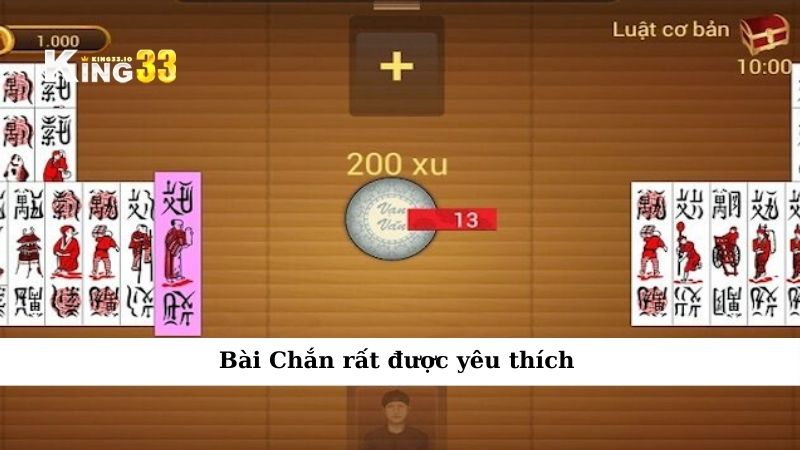 Bài Chắn rất được yêu thích