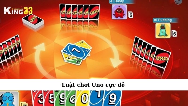 Luật chơi Uno cực dễ
